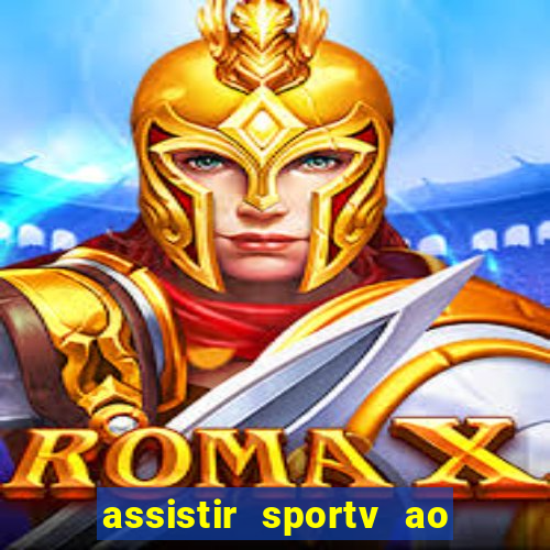 assistir sportv ao vivo futemax